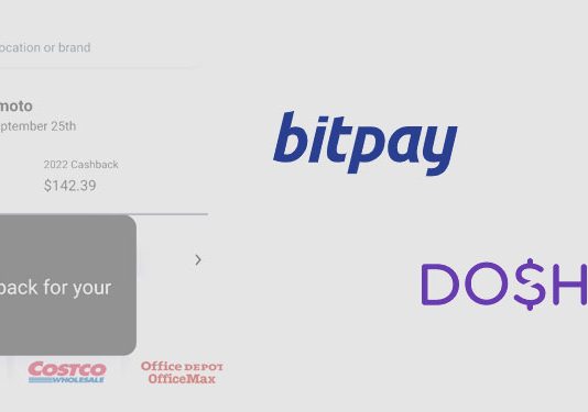BitPay teams with Dosh to enable cashback rewards on crypto debit card bitpay-teams-with-dosh-to-enable-cashback-rewards-on-crypto-debit-card
