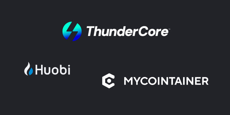 blockchain-ecosystem-thundercore-teams-with-huobi-and-mycointainer-in-node-expansion